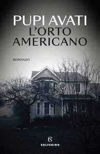 Libro L'orto americano Pupi Avati