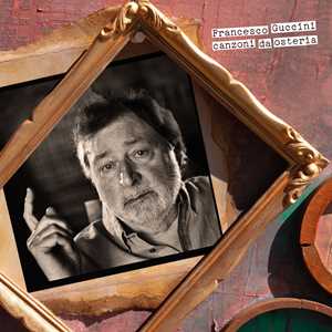 Vinile Canzoni da osteria (Esclusiva Feltrinelli e IBS.it - Doppio vinile limitato) Francesco Guccini