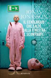 Libro Il centenario che saltò dalla finestra e scomparve  Jonas Jonasson