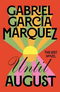Libro in inglese Until August Gabriel Garcia Marquez