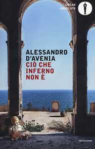 Libro Ciò che inferno non è Alessandro D'Avenia