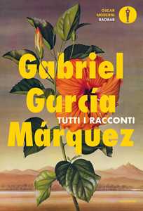 Libro Tutti i racconti Gabriel García Márquez