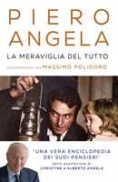 Libro La meraviglia del tutto. Conversazioni con Massimo Polidoro Piero Angela Massimo Polidoro