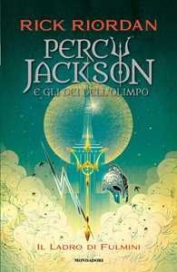 Libro Il ladro di fulmini. Percy Jackson e gli dei dell'Olimpo Rick Riordan