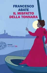 Libro Il misfatto della tonnara Francesco Abate