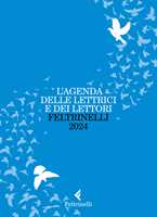 Cartoleria L'agenda delle lettrici e dei lettori Feltrinelli 2024 Feltrinelli