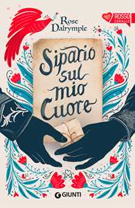 Libro Sipario sul mio cuore Dalrymple Rose