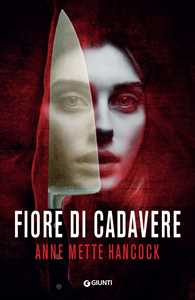 Libro Fiore di cadavere Anne Mette Hancock