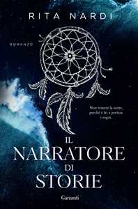 Libro Il narratore di storie Rita Nardi