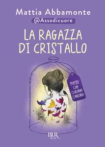 Libro La ragazza di cristallo. Poesie che curano l'anima Mattia Abbamonte