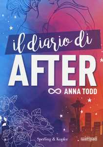 Libro Il diario di After. Con adesivi Anna Todd