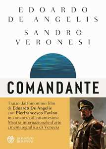 Libro Comandante Sandro Veronesi Edoardo De Angelis