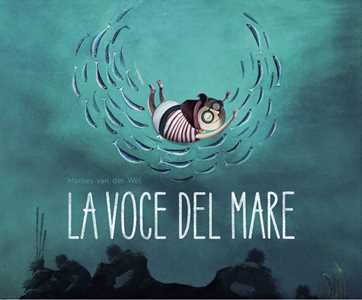 Libro La voce del mare. Ediz. a colori Marlies Van der Wel