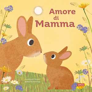 Libro Amore di mamma. Ediz. a colori Susannah Shane