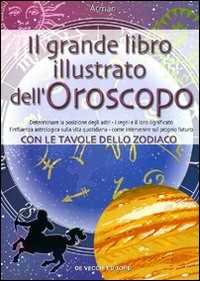 Libro Il grande libro illustrato dell'oroscopo Atman