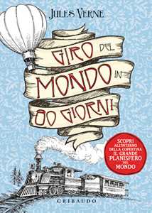 Libro Il giro del mondo in 80 giorni. Con Poster Jules Verne