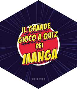 Libro Il grande gioco a quiz dei manga. Ediz. illustrata. Con 148 carte. Con dado. Con 8 figurine. Con tavolo da gioco 