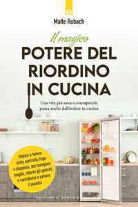 Libro Il magico potere del riordino in cucina Malte Rubach