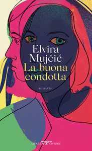 Libro La buona condotta Elvira Mujcic