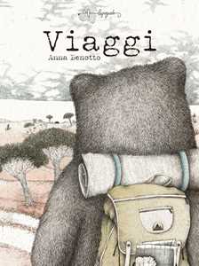 Libro Viaggi. Ediz. a colori Anna Benotto