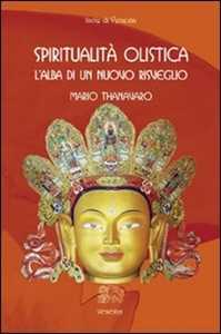 Libro Spiritualità olistica Mario Thanavaro