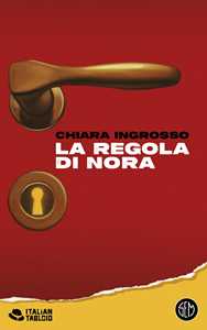 Libro La regola di Nora Chiara Ingrosso