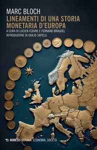 Libro Lineamenti di una storia monetaria d'Europa Marc Bloch