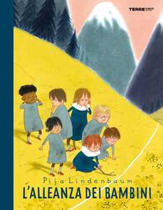 Libro L'alleanza dei bambini. Ediz. a colori Pija Lindenbaum