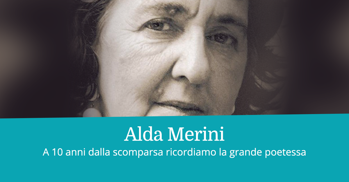Alda Merini 10 Anni Dalla Morte