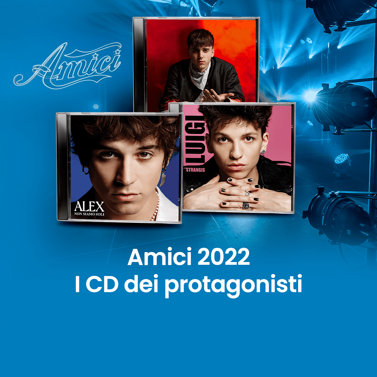 Amici 2022 tutti i CD dei protagonisti