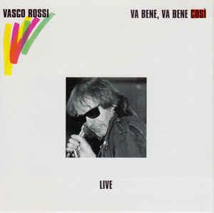 Va Bene, Va Bene Così - Live - CD Audio di Vasco Rossi