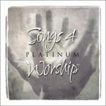 Platinum Songs 4 Worship