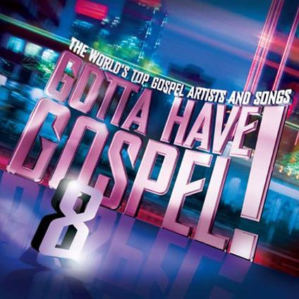 Gotta Have Gospel V8 - CD Audio