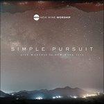 Simple Pursuit - CD Audio di New Wine Worship