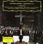 Sinfonia n.2 Op.52 "lobgesang" (Digipack) - CD Audio di Felix Mendelssohn-Bartholdy