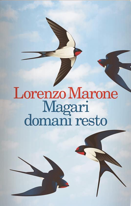 Magari domani resto - Lorenzo Marone - copertina