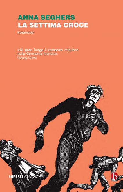 La settima croce - Anna Seghers - copertina