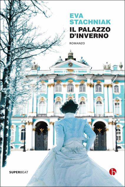 Il Palazzo d'inverno - Eva Stachniak - copertina