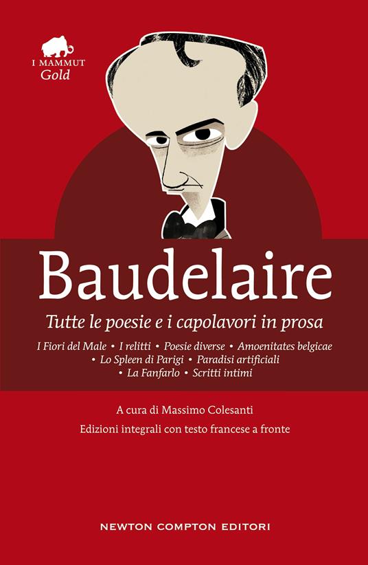 Tutte le poesie e i capolavori in prosa. Testo francese a fronte. Ediz. integrale - Charles Baudelaire - copertina
