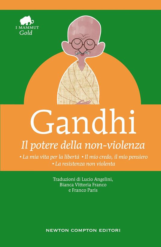 Il potere della non-violenza - Mohandas Karamchand Gandhi - copertina