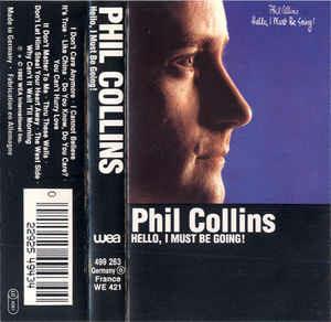 Hello, I Must Be Going (Musicassetta) - Musicassetta di Phil Collins