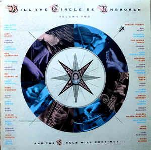 Will The Circle Be Unbroken Volume Two - CD Audio di Nitty Gritty Dirt Band