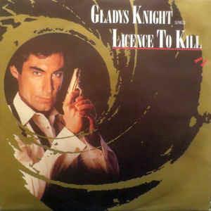 Licence To Kill - Vinile 7'' di Gladys Knight