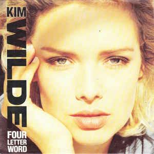 Four Letter Word - Vinile 7'' di Kim Wilde