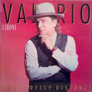 Amore Delle Distanze - Vinile LP di Valerio Liboni