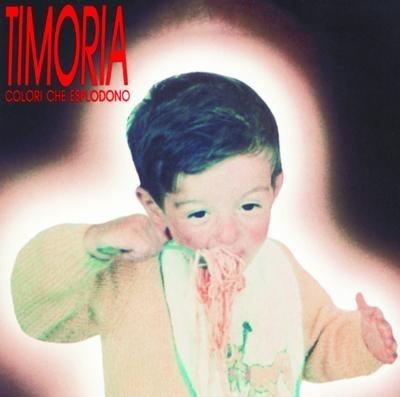 Colori Che Esplodono - CD Audio di Timoria