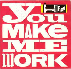 You Make Me Work - Vinile 7'' di Cameo