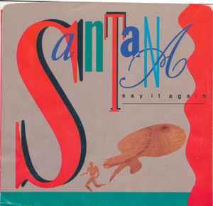 Say It Again - Vinile 7'' di Santana
