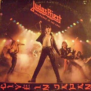 Unleashed In The East (Live In Japan) - Vinile LP di Judas Priest