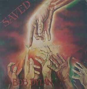 Saved - Vinile LP di Bob Dylan